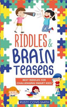 Paperback Riddles & Brain Teasers: Best Riddles for Challenging Smart Kids Book