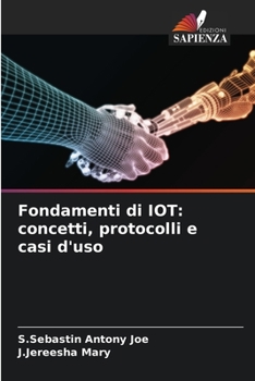 Paperback Fondamenti di IOT: concetti, protocolli e casi d'uso [Italian] Book