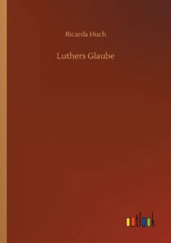 Paperback Luthers Glaube Book