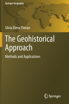 Paperback The Geohistorical Approach: Methods and Applications Book