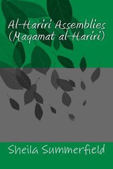 Al-Hariri Assemblies: (Maqamat Al-Hariri)