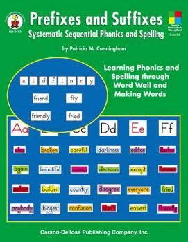 Paperback Prefixes and Suffixes, Grades 3 - 8: Systematic Sequential Phonics and Spelling Book