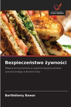 Bezpieczenstwo zywnosci (Polish Edition)