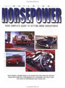 Hardcover Horsepower: Your Complete Guide to Getting More Horsepower Book