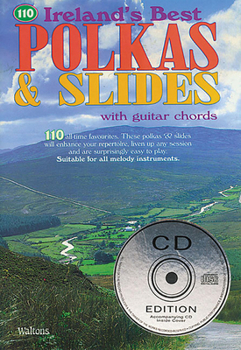 Paperback 110 Ireland's Best Polkas & Slides: with Guitar Chords Book