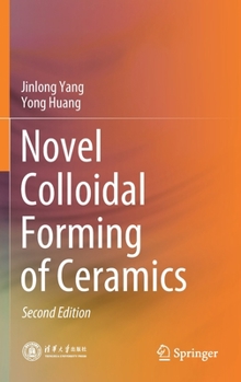 Hardcover Novel Colloidal Forming of Ceramics Book