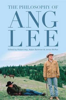 Hardcover The Philosophy of Ang Lee Book
