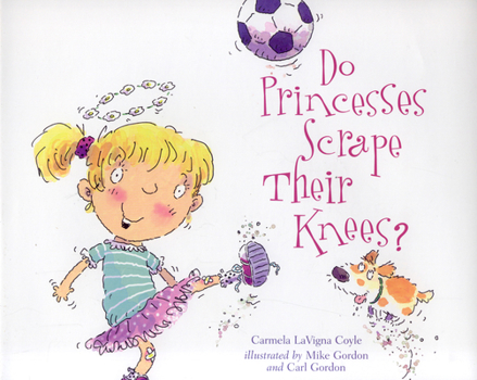 Do Princesses Scrape Their Knees? - Book  of the Princesses