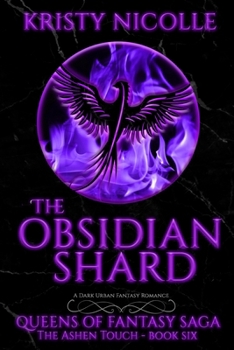 Paperback The Obsidian Shard: A Dark Urban Fantasy Romance Book