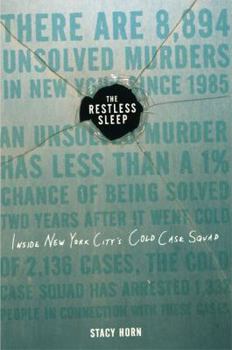 Hardcover The Restless Sleep: Inside New York City's Cold Case Squad Book