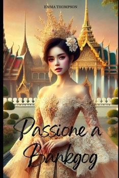 Paperback Passione a Bangkok [Italian] Book