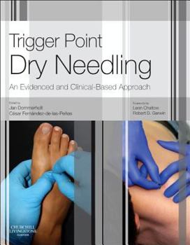 Hardcover Trigger Point Dry Needling: An Evidence and Clinical-Based Approach Book