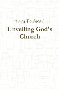 Paperback Unveiling God's Church Book