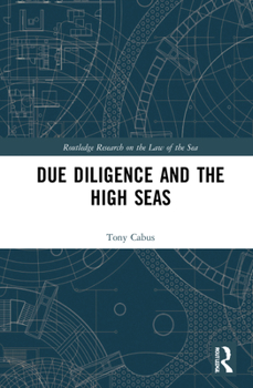 Hardcover Due Diligence and the High Seas Book