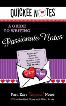 Paperback Quickee Notes - A Guide to Writing Passionate Notes: Fast, Easy, Personal Notes Book
