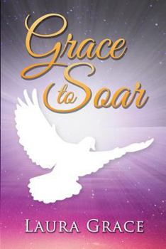 Paperback Grace to Soar Book