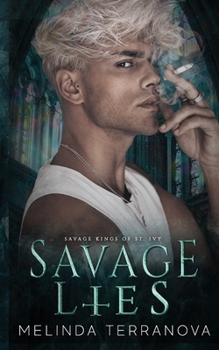Paperback Savage Lies: Savage Kings of St. Ivy Book
