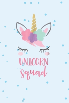 Paperback Unicorn Squad: Notebook for Unicorn Lovers-College Ruled Lined Blank 6x9 inch 110 page-Daily Journal for Girls Diary for women Book