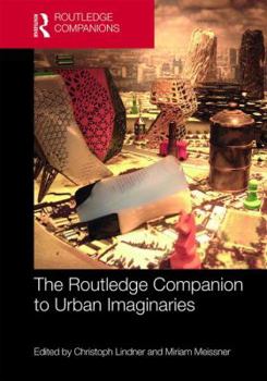 Hardcover The Routledge Companion to Urban Imaginaries Book