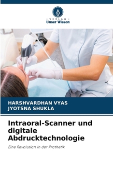 Paperback Intraoral-Scanner und digitale Abdrucktechnologie [German] Book