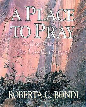 Hardcover A Place to Pray Book