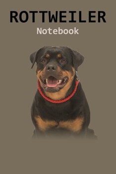 Rottweiler Notebook: 120 Page Unlined (6 x 9 inches) Rottweiler Journal with More Rottweilers Inside!