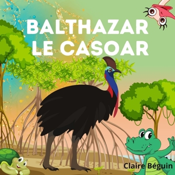 Paperback Balthazar le casoar [French] Book