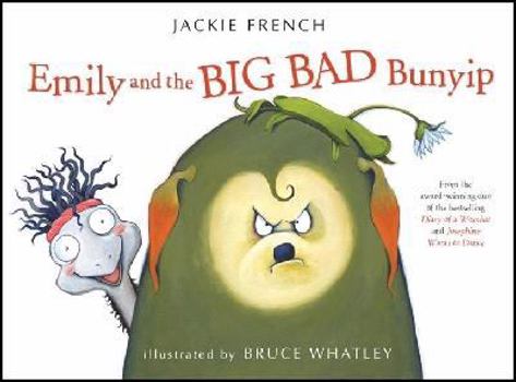 Emily and the Big Bad Bunyip