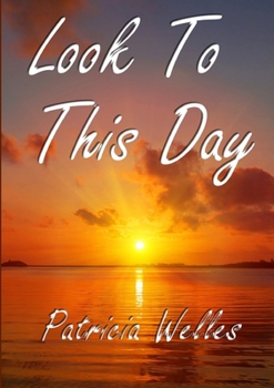 Paperback Look To This Day Book