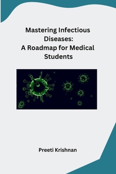 Paperback Mastering Infectious Diseases: A Roadmap for Medical Students [Hindi] Book