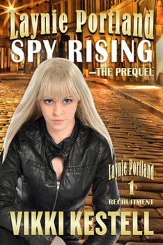 Spy Rising - Book  of the Laynie Portland