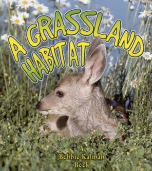 Library Binding A Grassland Habitat Book