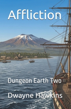 Paperback Affliction: Dungeon Earth Two Book