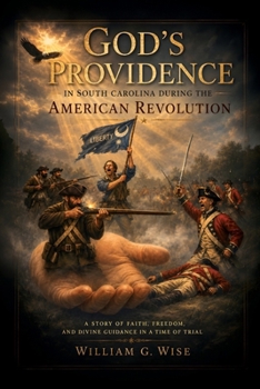 Paperback God's Providence in South Carolina During the American Revolution Book