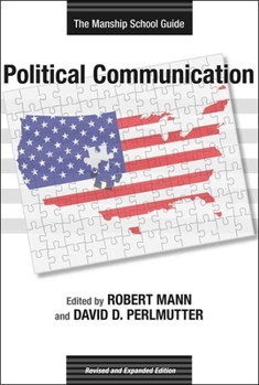 Paperback Political Communication: The Manship School Guide Book