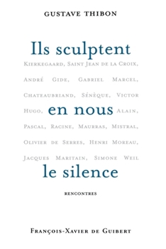Paperback Ils sculptent en nous le silence: Rencontres [French] Book