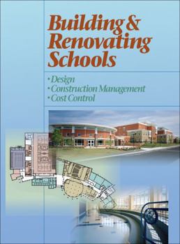 Hardcover Building and Renovating Schools: Design, Construction Management, Cost Control Book