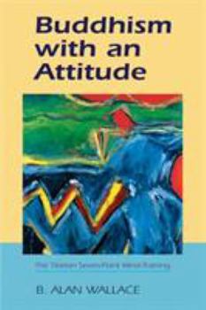 Paperback Buddhism with an Attitude: The Tibetan Seven-Point Mind Training Book
