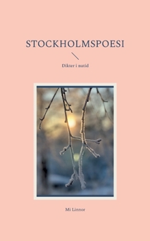 Paperback Stockholmspoesi: Dikter i nutid [Swedish] Book