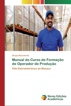 Paperback Manual do Curso de Formação de Operador de Produção [Portuguese] Book