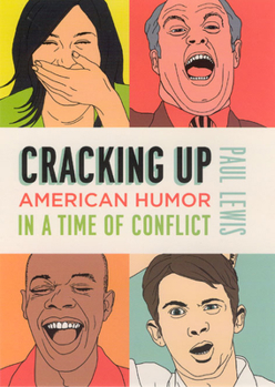 Hardcover Cracking Up: American Humor in a Time of Conflict Book