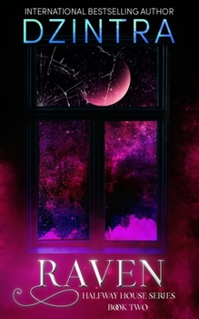 Raven - Book #2 of the Halfway House