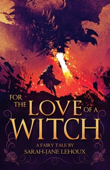 Paperback For the Love of a Witch Book