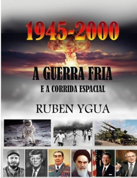 Paperback A Guerra Fria E a Corrida Espacial: 1945-2000 [Portuguese] Book