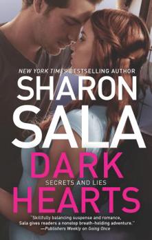 Dark Hearts - Book #3 of the Secrets and Lies