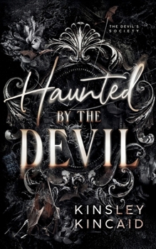 Haunted by the Devil (The Devil's Society) - Book #1 of the Devil's Society