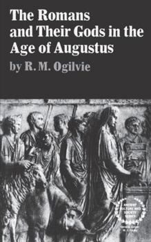 Paperback The Romans and Their Gods in the Age of Augustus Book