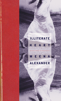Hardcover Illiterate Heart: Poems Book