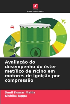 Paperback Avaliação do desempenho do éster metílico de rícino em motores de ignição por compressão [Portuguese] Book