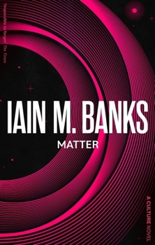 Matter - Book #8 of the Culture